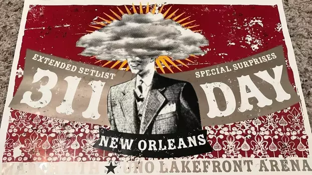 311 Day: Live in New Orleans
