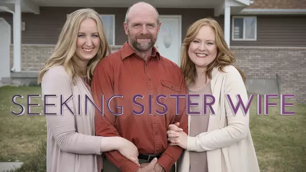 Watch Seeking Sister Wife Trailer