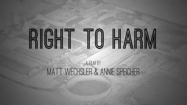 Watch Right to Harm Trailer