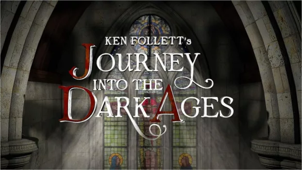 Watch Ken Follett's Journey Into the Dark Ages Trailer