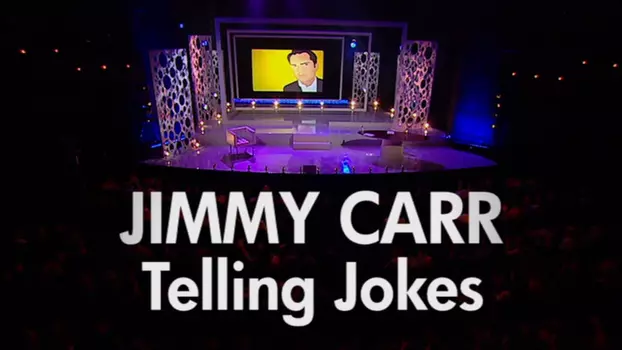 Watch Jimmy Carr: Telling Jokes Trailer