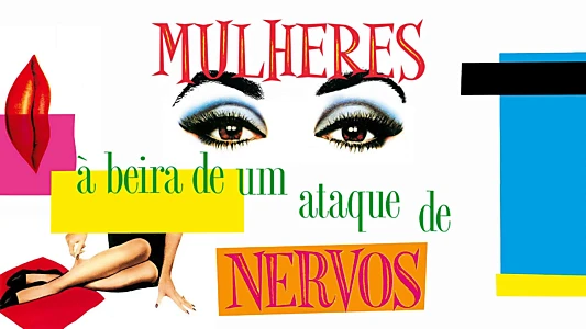 Women on the Verge of a Nervous Breakdown