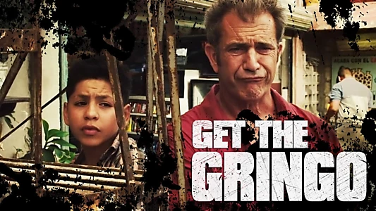 Get the Gringo