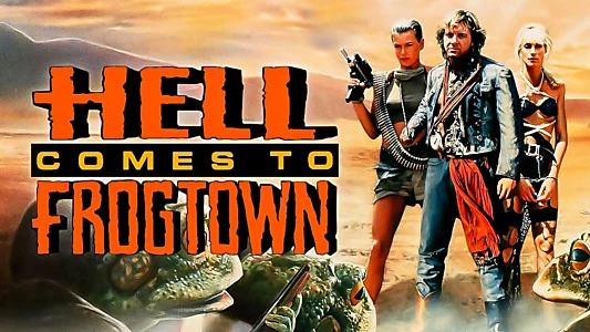 Hell Comes to Frogtown