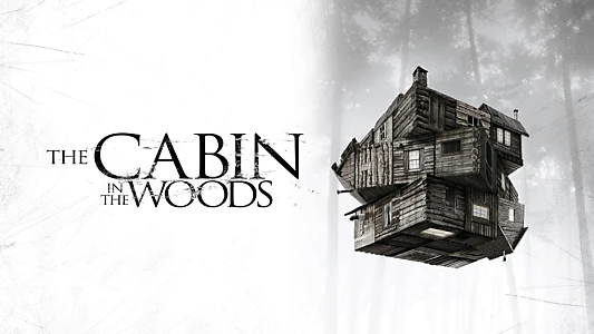 The Cabin in the Woods