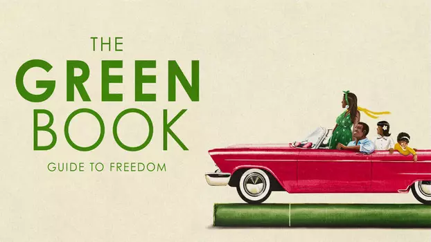 Watch The Green Book: Guide to Freedom Trailer