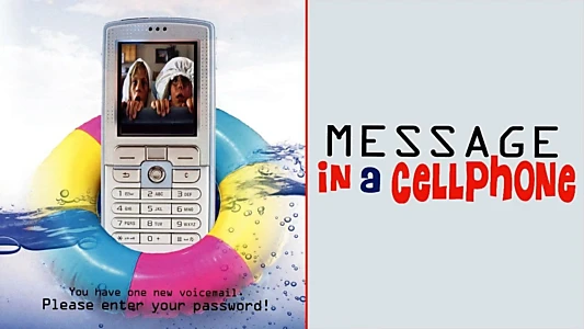 Watch Message in a Cell Phone Trailer