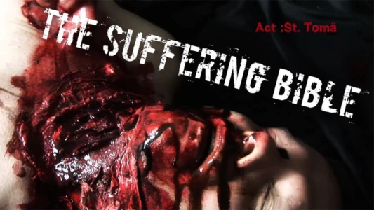 Watch The Suffering Bible Trailer