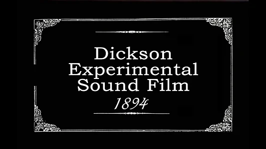 Dickson Experimental Sound Film