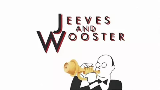 Watch Jeeves and Wooster Trailer