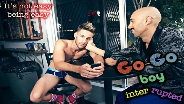 Watch Go-Go Boy Interrupted Trailer