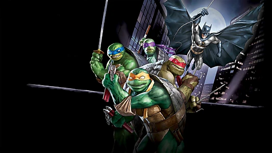 Watch Batman vs Teenage Mutant Ninja Turtles Trailer