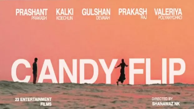 Watch Candyflip Trailer