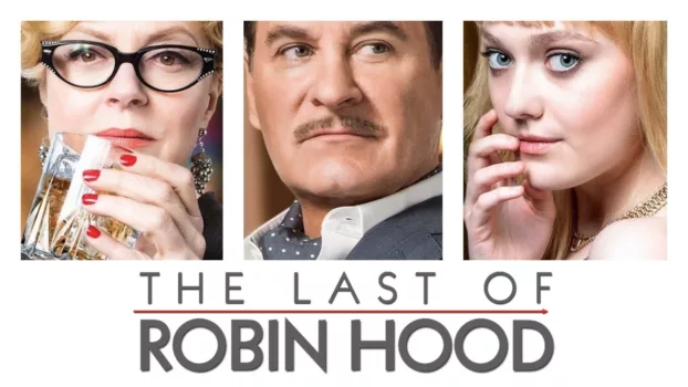 Watch The Last of Robin Hood Trailer