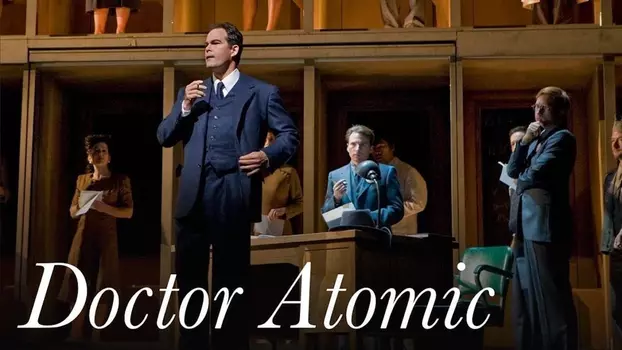 Watch Adams: Doctor Atomic Trailer