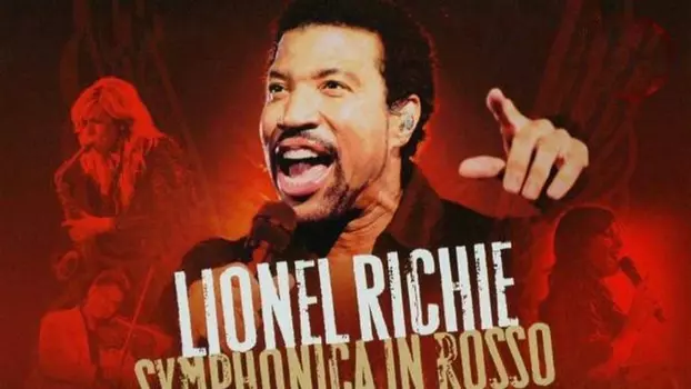 Watch Lionel Richie: Symphonica in Rosso Trailer