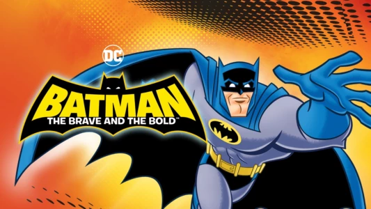 Watch Batman: The Brave and the Bold Trailer