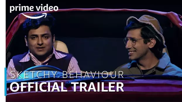 Watch Sketchy Behaviour Trailer