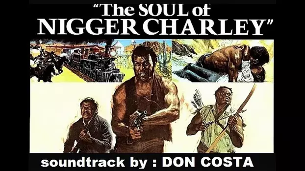Watch The Soul of Nigger Charley Trailer