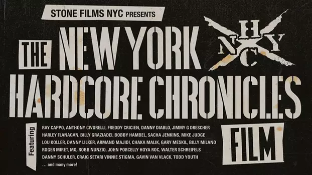 Watch The New York Hardcore Chronicles Film Trailer