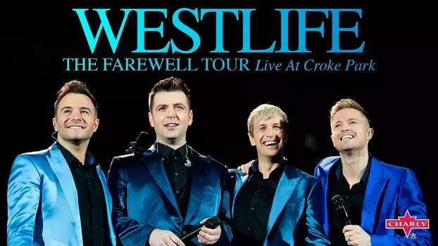 Westlife: The Farewell Tour Live at Croke Park