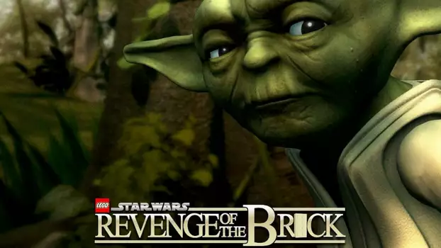 Watch LEGO Star Wars: Revenge of The Brick Trailer