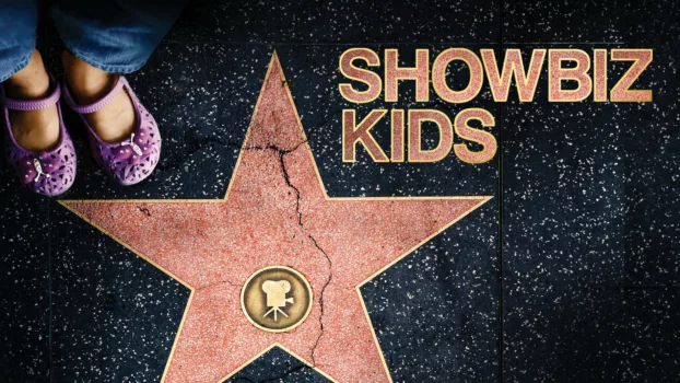 Watch Showbiz Kids Trailer