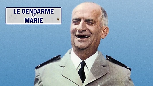 The Gendarme Gets Married