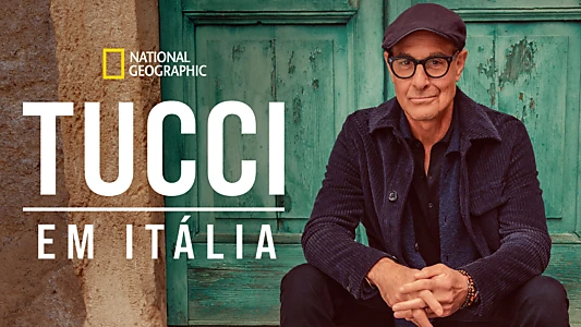 Tucci in Italy