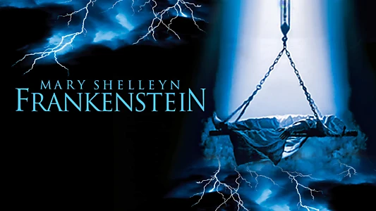 Mary Shelley's Frankenstein