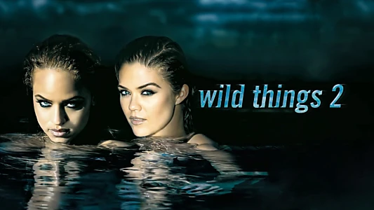 Wild Things 2