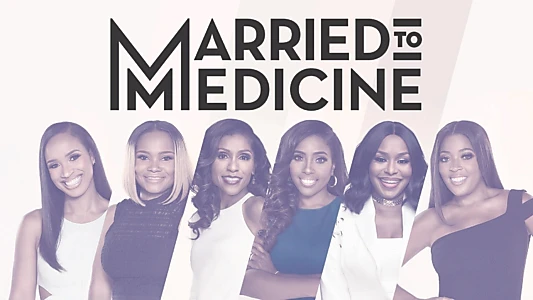 Married to Medicine