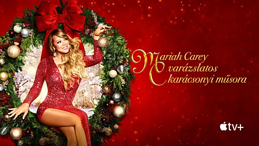 Mariah Carey's Magical Christmas Special