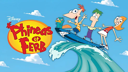 Phineas and Ferb