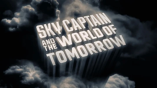 Sky Captain and the World of Tomorrow