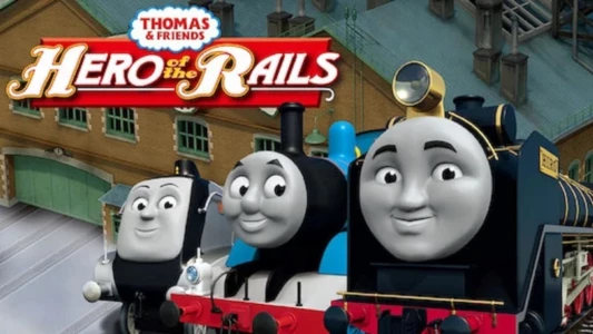 Watch Thomas & Friends: Hero of the Rails - The Movie Trailer