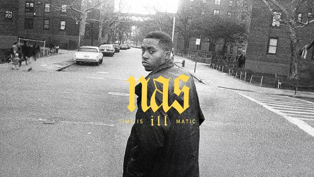 Watch Nas: Time Is Illmatic Trailer