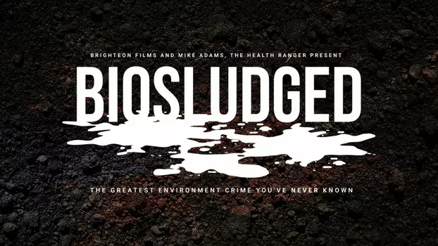 Watch Biosludged Trailer