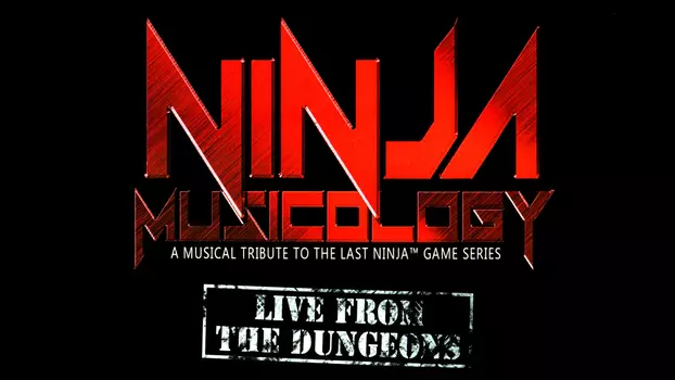 Watch Ninja Musicology: Live From The Dungeons Trailer