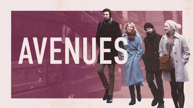 Watch Avenues Trailer