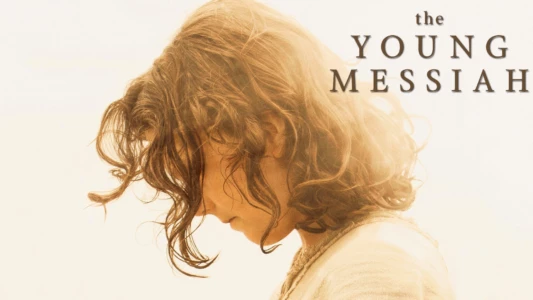 Watch The Young Messiah Trailer