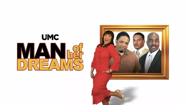 Watch Man of Her Dreams Trailer