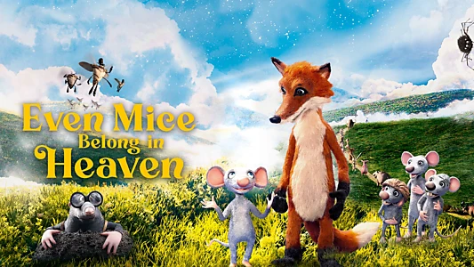 Watch Even Mice Belong in Heaven Trailer