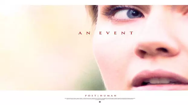 Watch Post Human: An Event Trailer