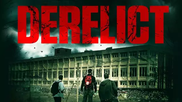 Watch Derelict Trailer