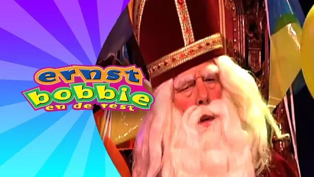 Ernst, Bobbie en de Rest: De grote Sinterklaasshow