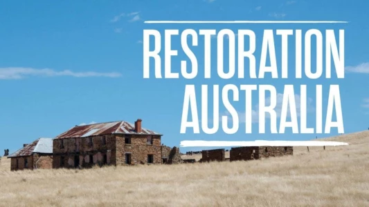 Watch Restoration Australia Trailer