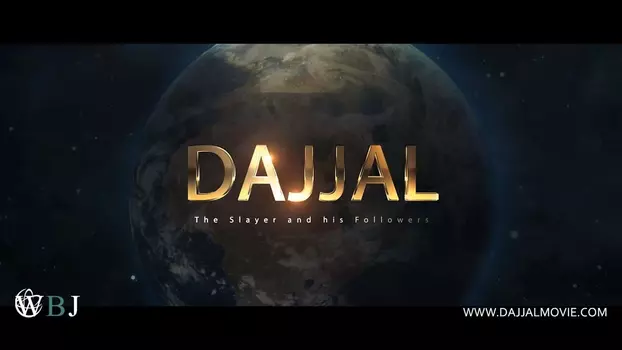 Watch Dajjal the Slayer and His Followers Trailer