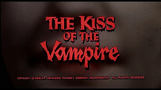 The Kiss of the Vampire