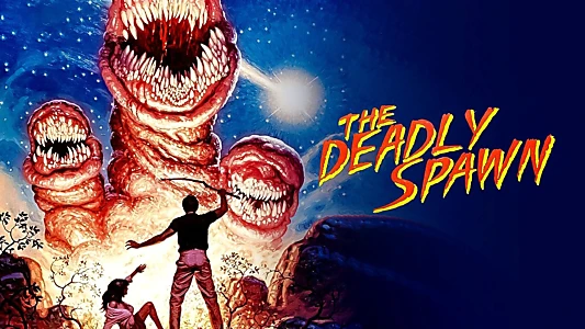 The Deadly Spawn